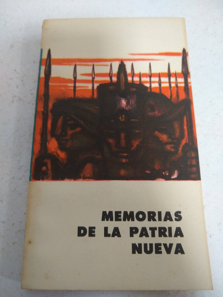 Memorias de la patria nueva