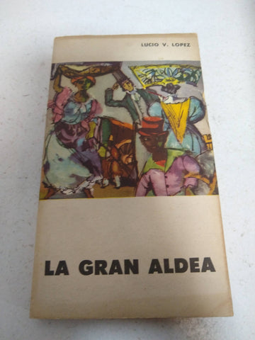 La gran aldea