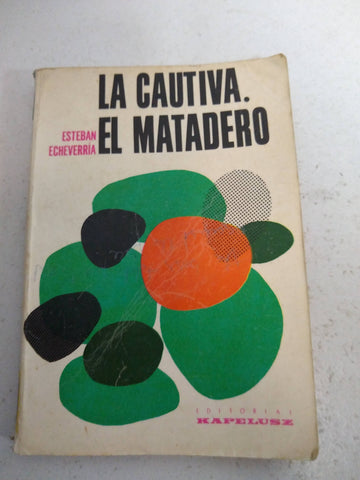 La cautiva el matadero