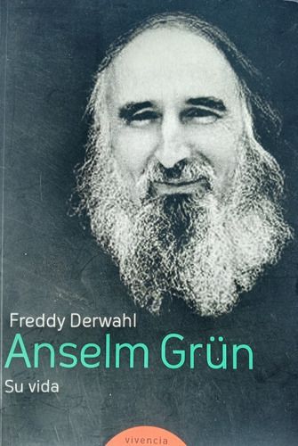 Anselm grun su vida