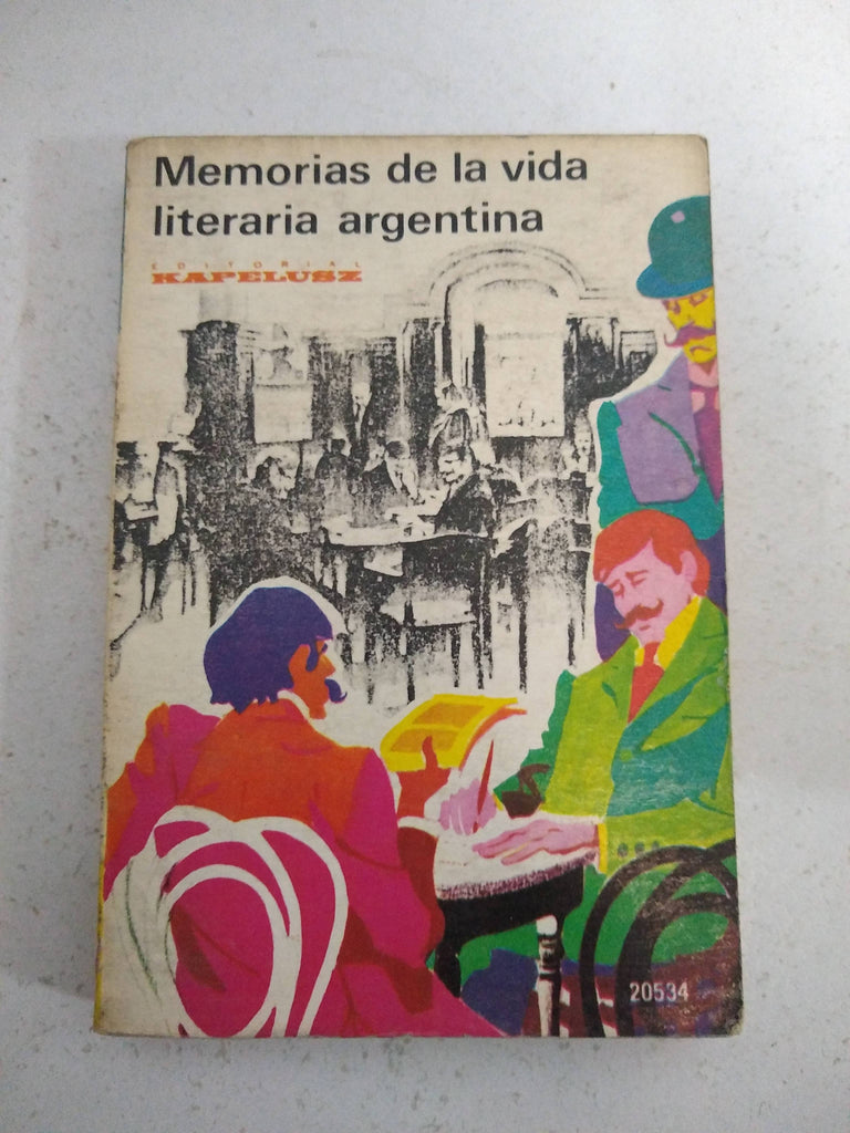 Memorias de la vida literaria argentina