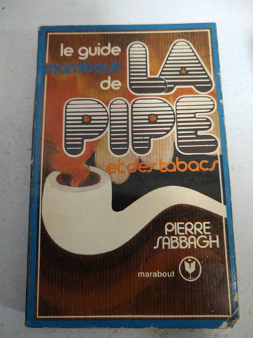 Le Guide marabout de La Pipe