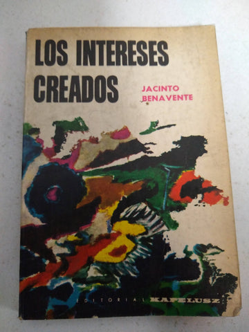 Los intereses creados