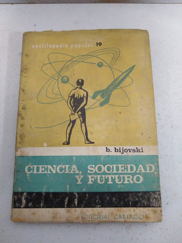 Ciencia, sociedad y futuro