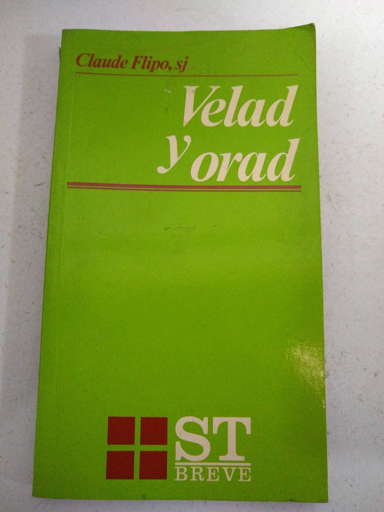 Velad y orad