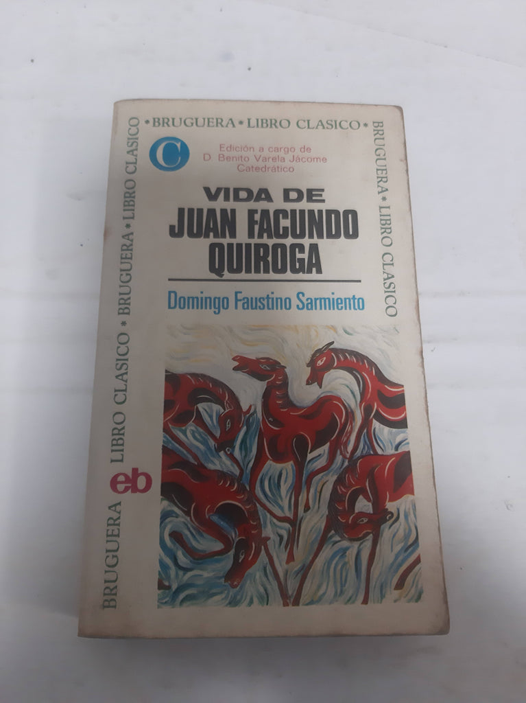 Vida de Juan Facundo Quiroga