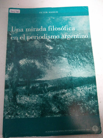 Una mirada filosófica en el periodismo argentino