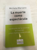 MUERTE COMO ESPECTACULO, LA (Spanish Edition)