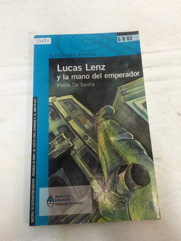 Lucas Lenz y la mano del emperador