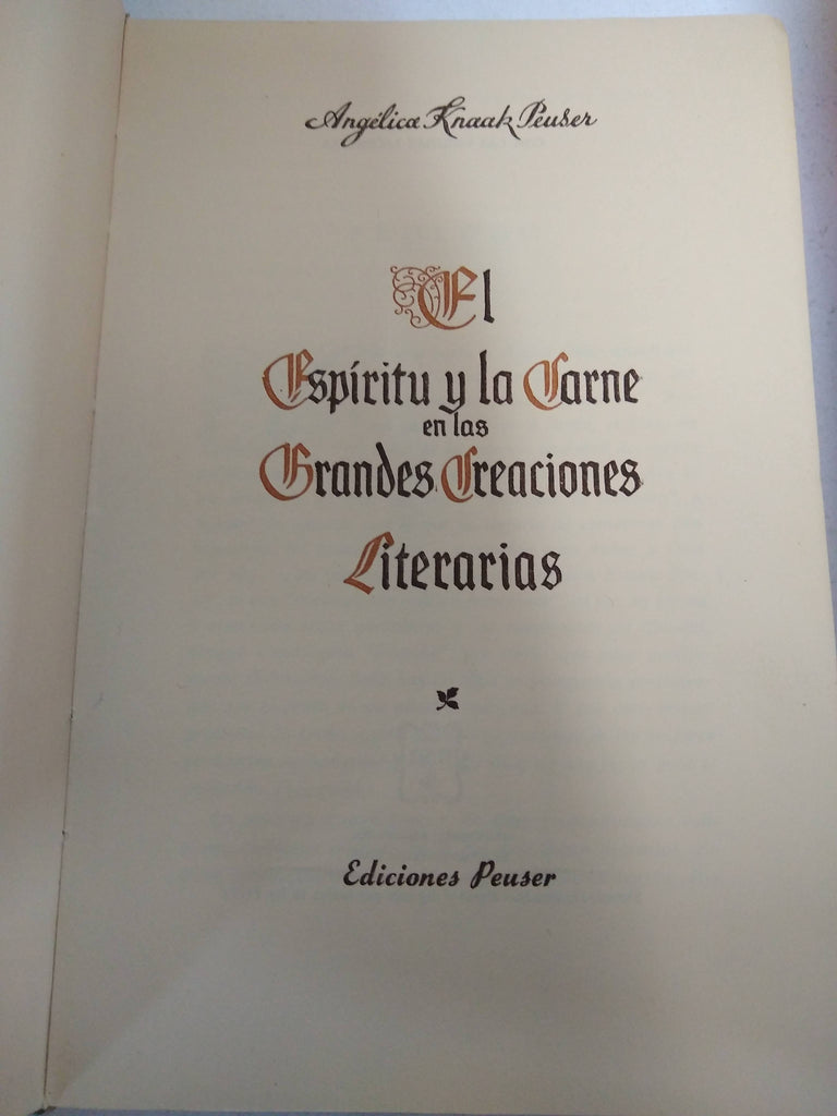 El espiritu y la carne en las grandes creaciones