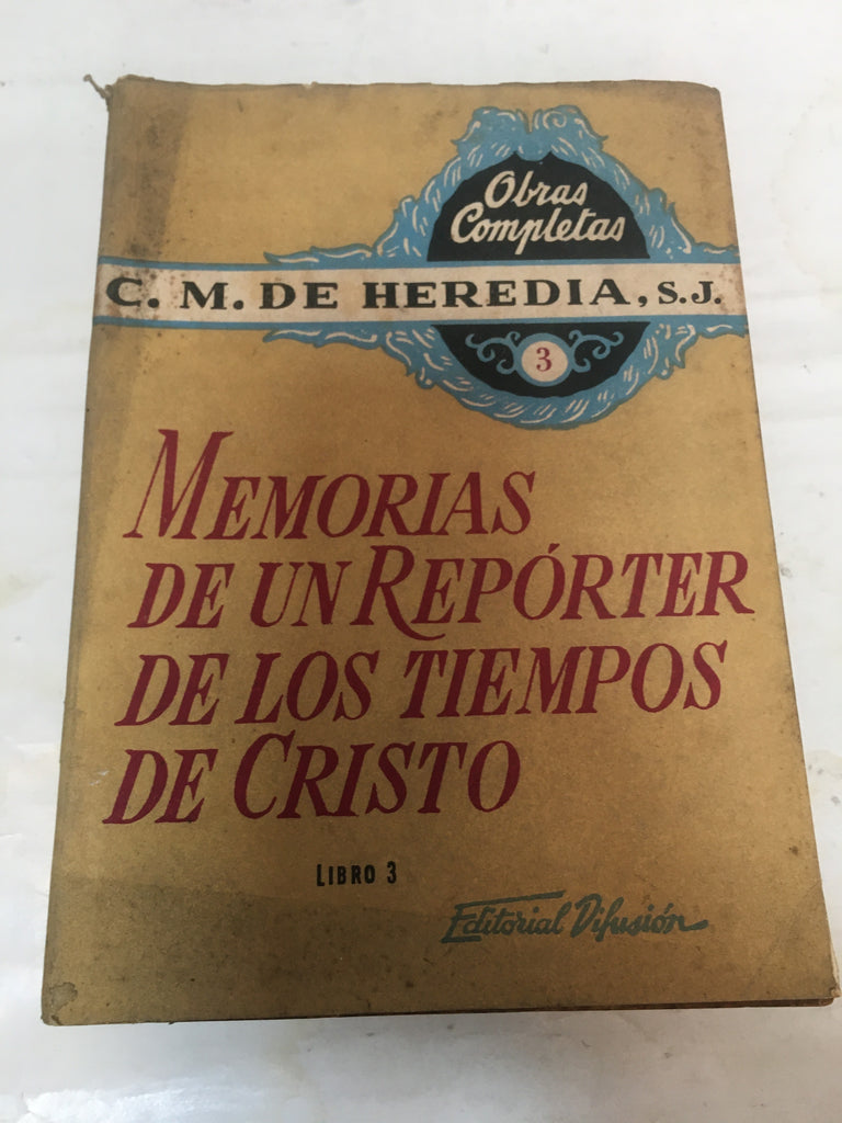 Memorias de un repórter de los tiempos de cristo