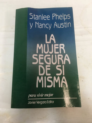 La mujer segura de sí misma