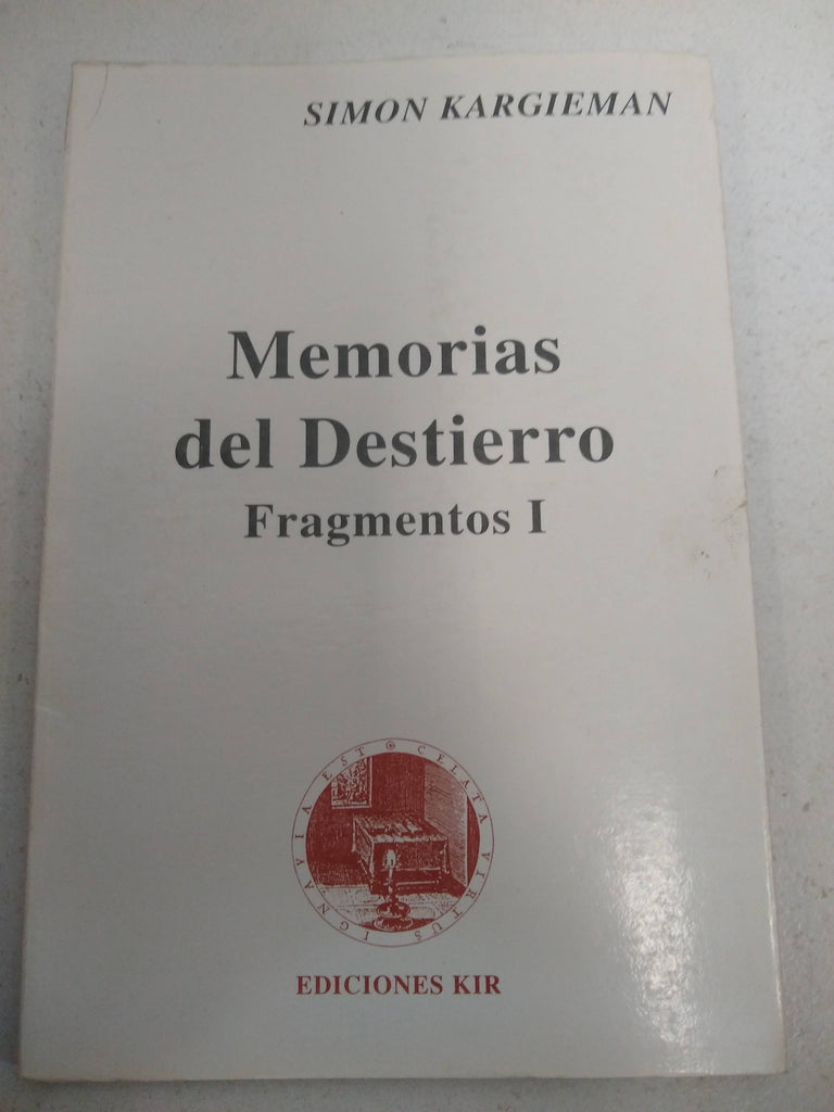 Memorias del destierro fragmentos I