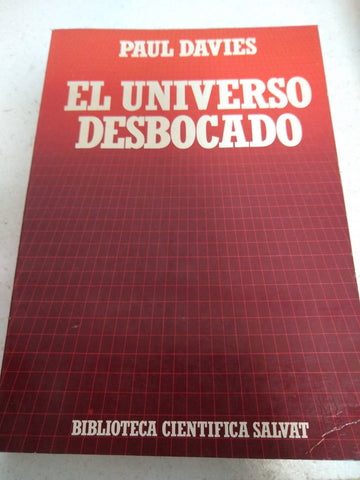 El universo desbocado