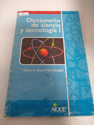 Diccionario de ciencias y tecnología 1