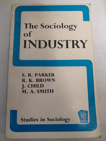 The sociology of industry