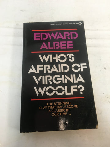 Who`s afraid of virgina woolf?