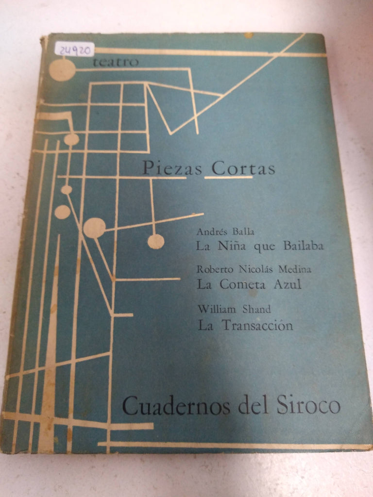 Piezas Cortas, La niña que bailaba, La comenta azul, La transaccion