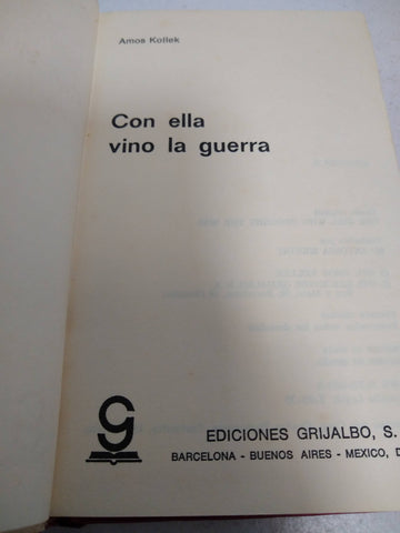 Con ella vino la guerra