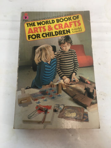 The world book of arts & crafts for children