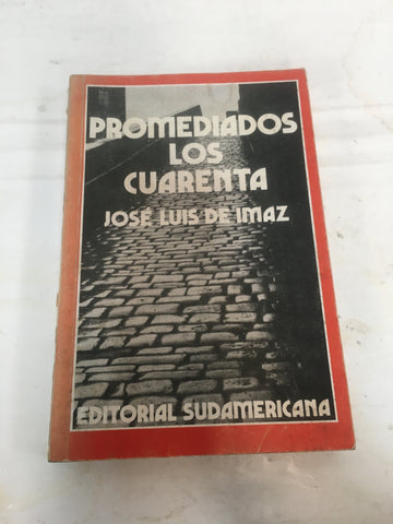 Promediados los cuarenta