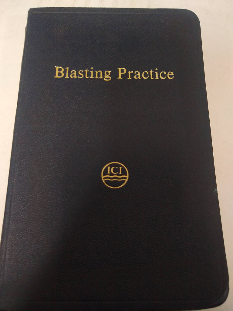 Blasting Practice. 3 Edition 1962