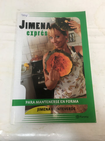 Jimena Exprés, para mantenerse en forma