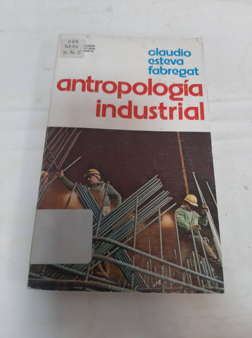 Antropología Industrial