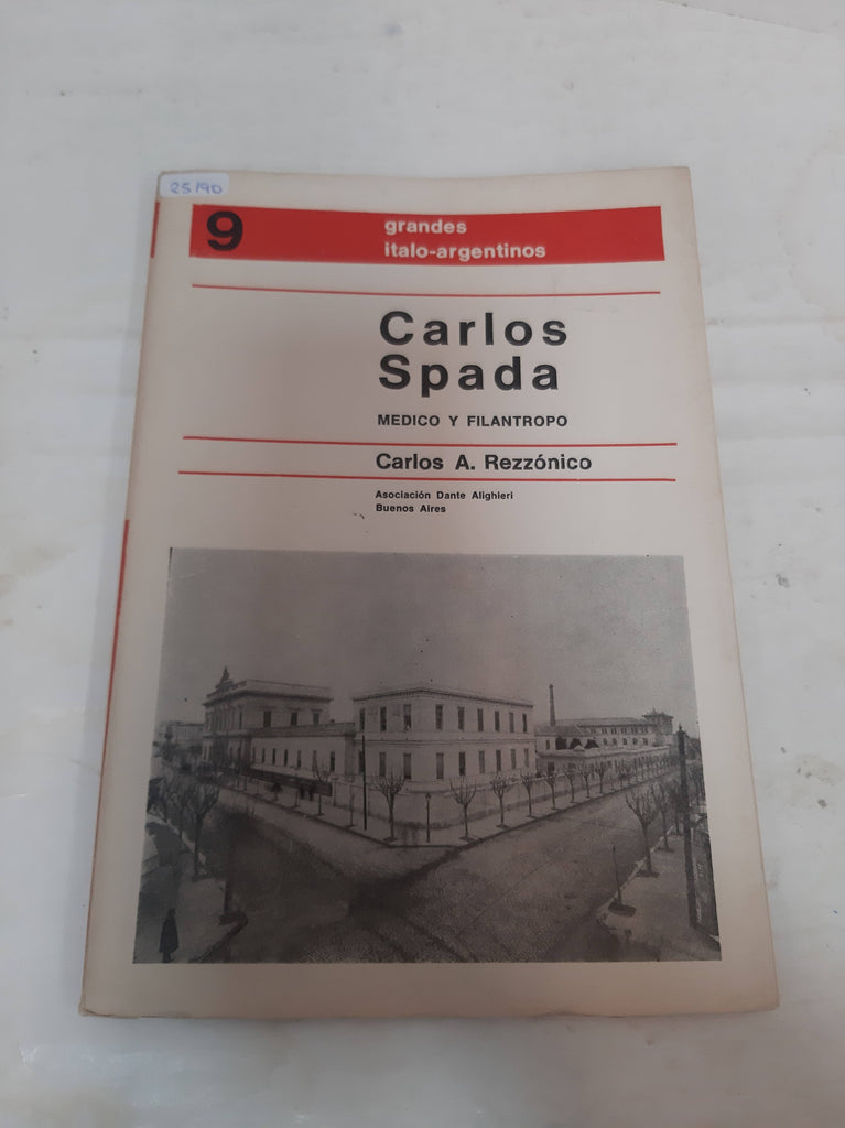 Carlos Spada medico y filantropo