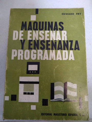 maquinas de enseñar y enseñanza programada