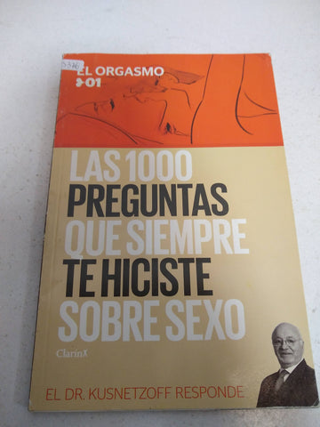 Las 1000 preguntas que siempre te hiciste sobre sexo - el sexo en el amor