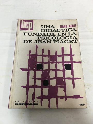 una didactica fundada en la psicologia de jean piaget