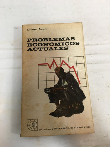 Problemas económicos actuales