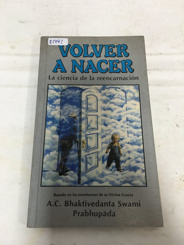 Volver a Nacer, la ciencia de la reencarnacion