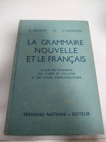 Lagrammaire nouvelle et le francais