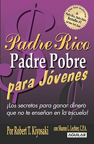 Padre rico padre pobre para jóvenes