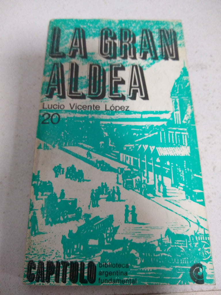 La gran aldea