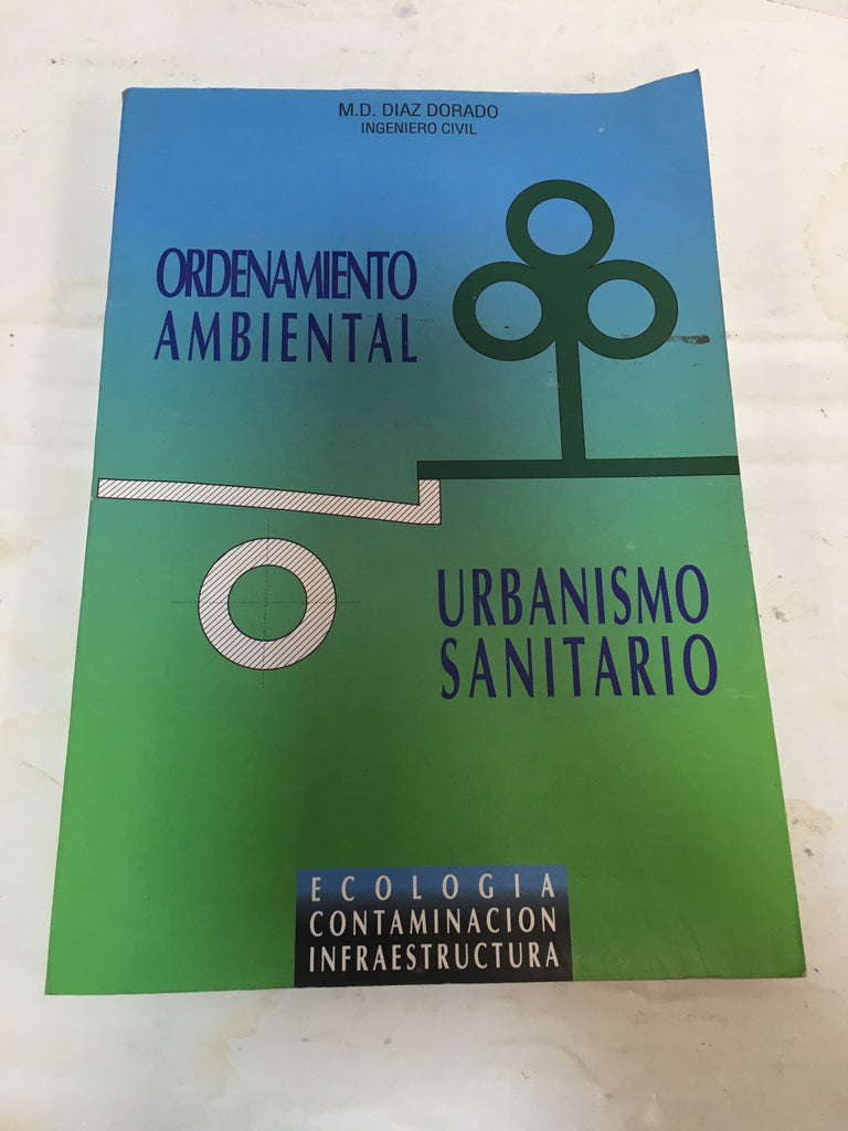 Ordenamiento ambiental, urbanismo sanitario