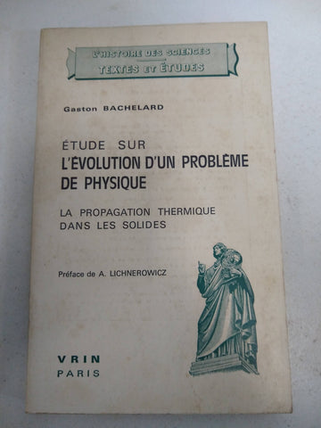 Étude sur L´évolution D´un probléme de physique. La propagation thermique dans les solides