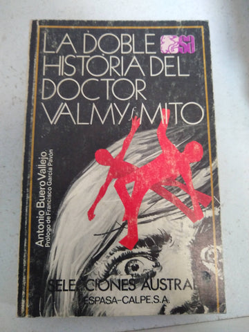 La doble historia del doctor Valmy  - Mito