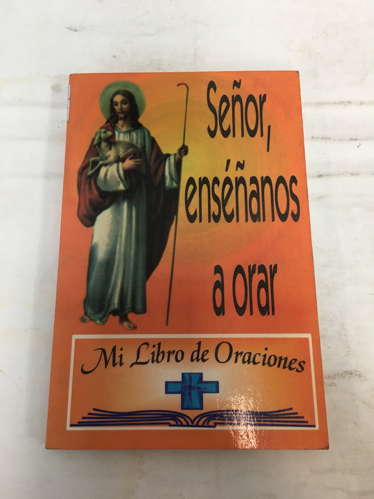 Señor enséñanos a orar