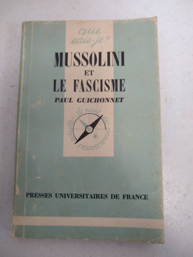 Mussolini et le fascisme