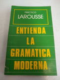 Entienda la gramatica moderna