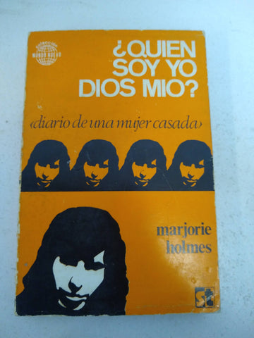 quien soy yo dios mio