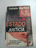 Estado Versus Justicia