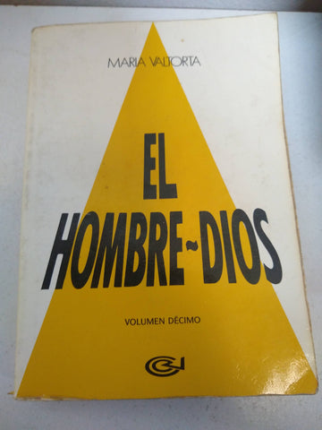 El hombre dios volumen décimo