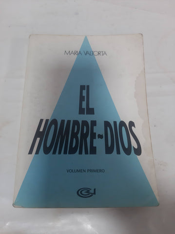 El hombre dios volumen primero