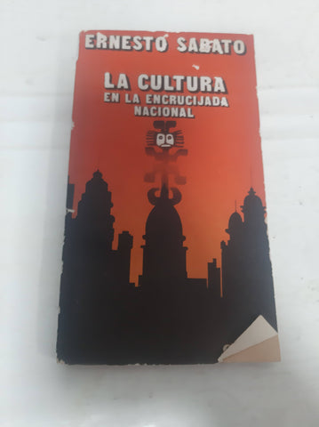 la cultura en la encrucijada nacional