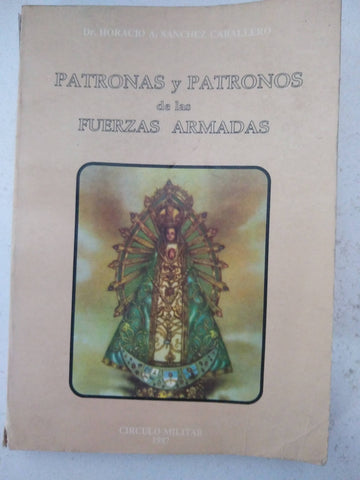 Patronas y patronos de las fuerzas armadas