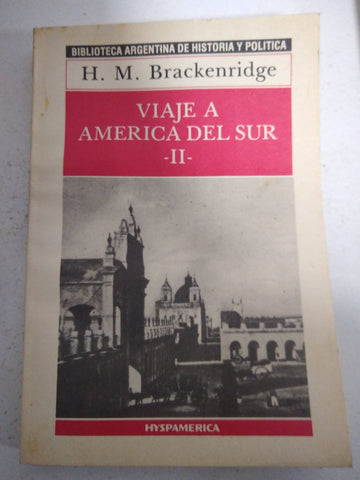 Viaje a america del sur II